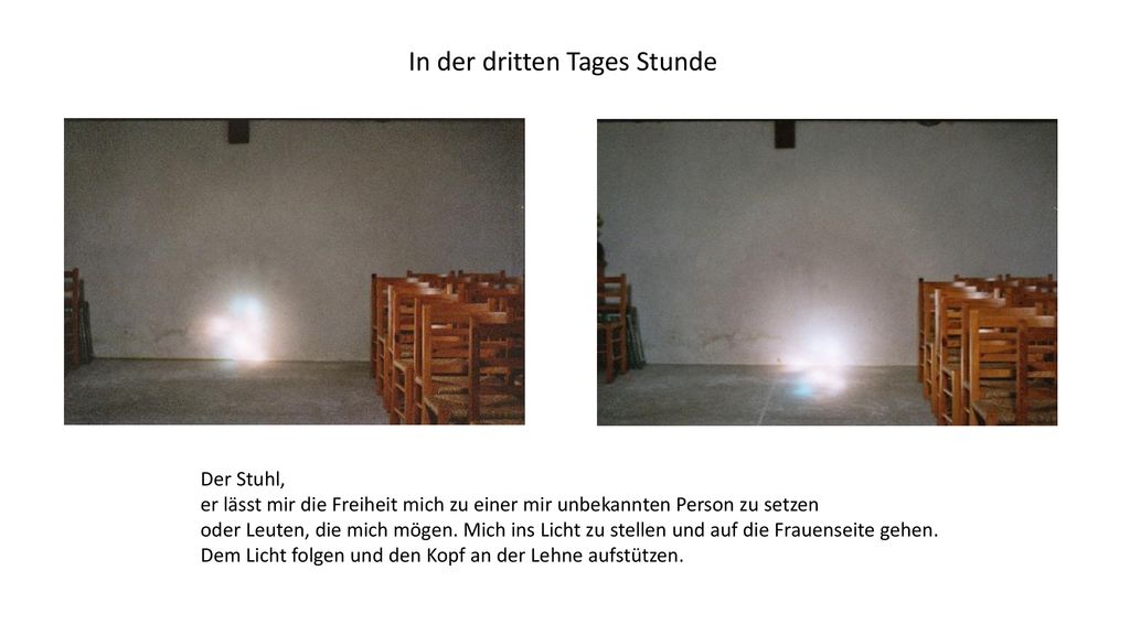 In der dritten Tages Stunde