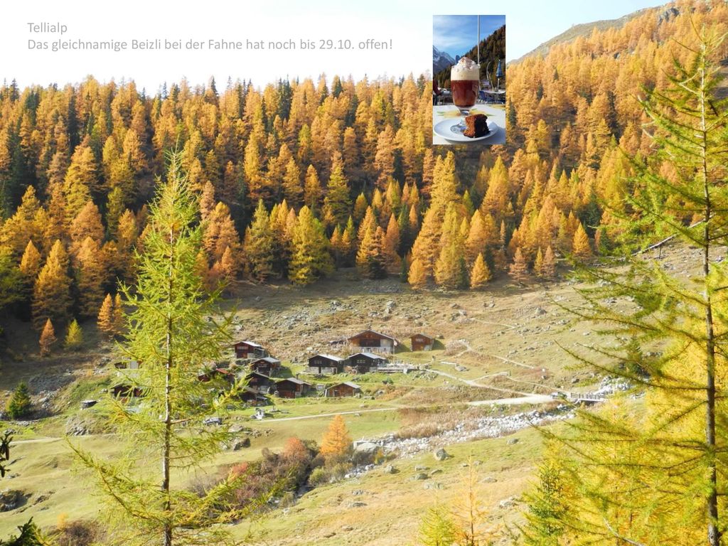 Tellialp Das gleichnamige Beizli bei der Fahne hat noch bis offen!