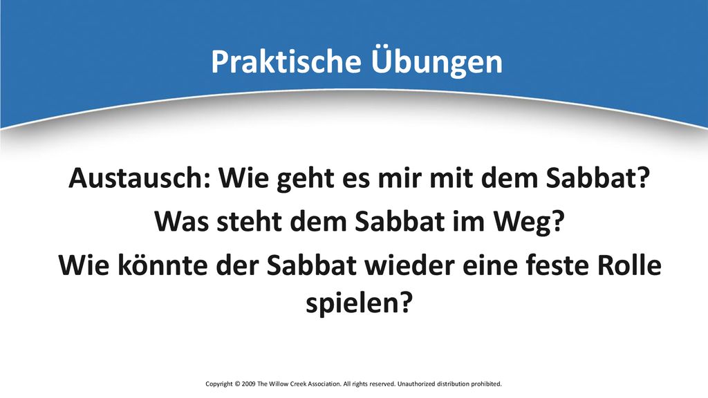 Praktische Übungen Austausch: Wie geht es mir mit dem Sabbat