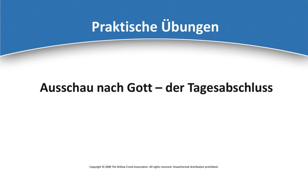 Ausschau nach Gott – der Tagesabschluss