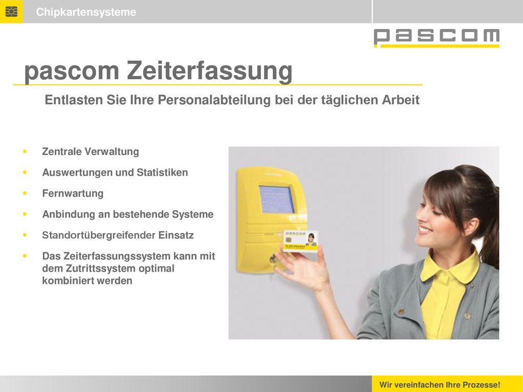 pascom Zeiterfassung Entlasten Sie Ihre Personalabteilung bei der täglichen Arbeit. Zentrale Verwaltung.