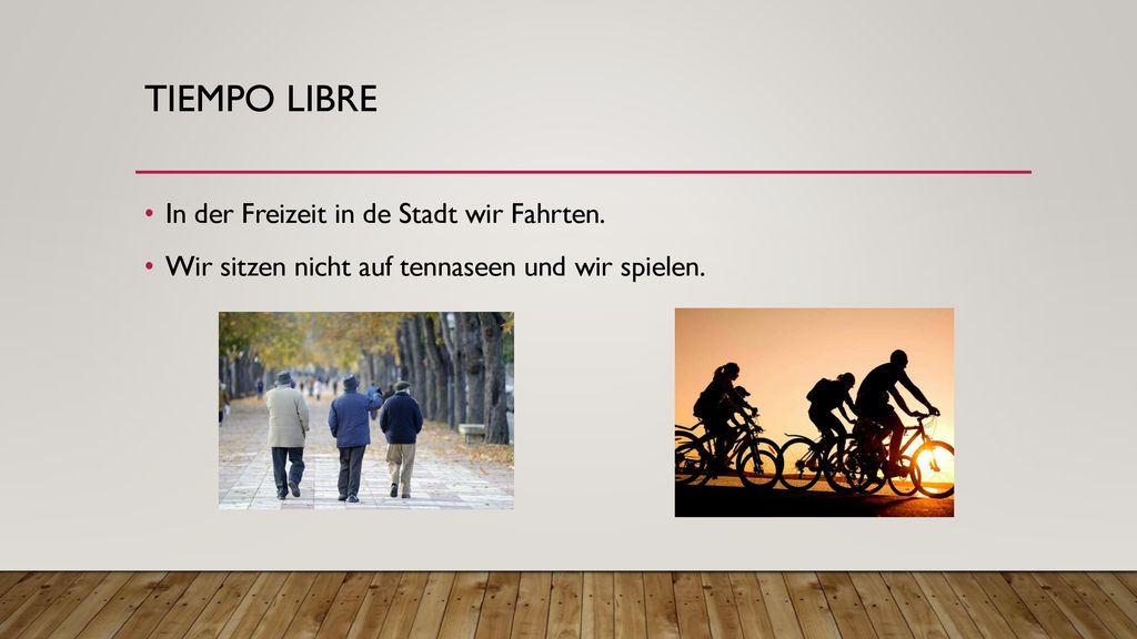 Tiempo libre In der Freizeit in de Stadt wir Fahrten.