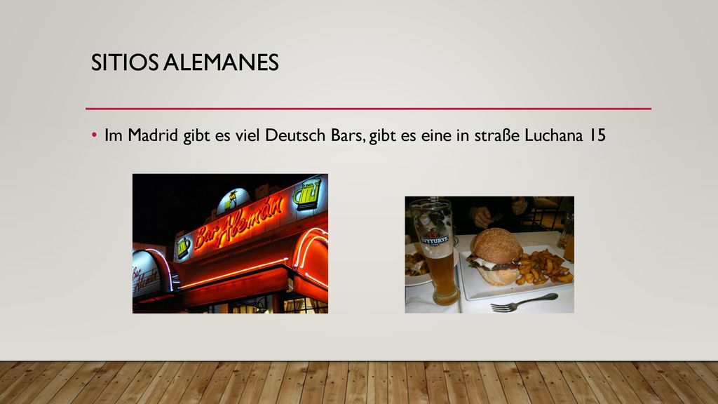 Sitios alemanes Im Madrid gibt es viel Deutsch Bars, gibt es eine in straße Luchana 15