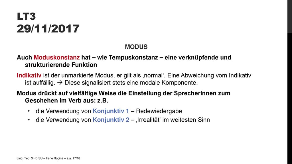 LT3 29/11/2017 MODUS. Auch Moduskonstanz hat – wie Tempuskonstanz – eine verknüpfende und strukturierende Funktion.