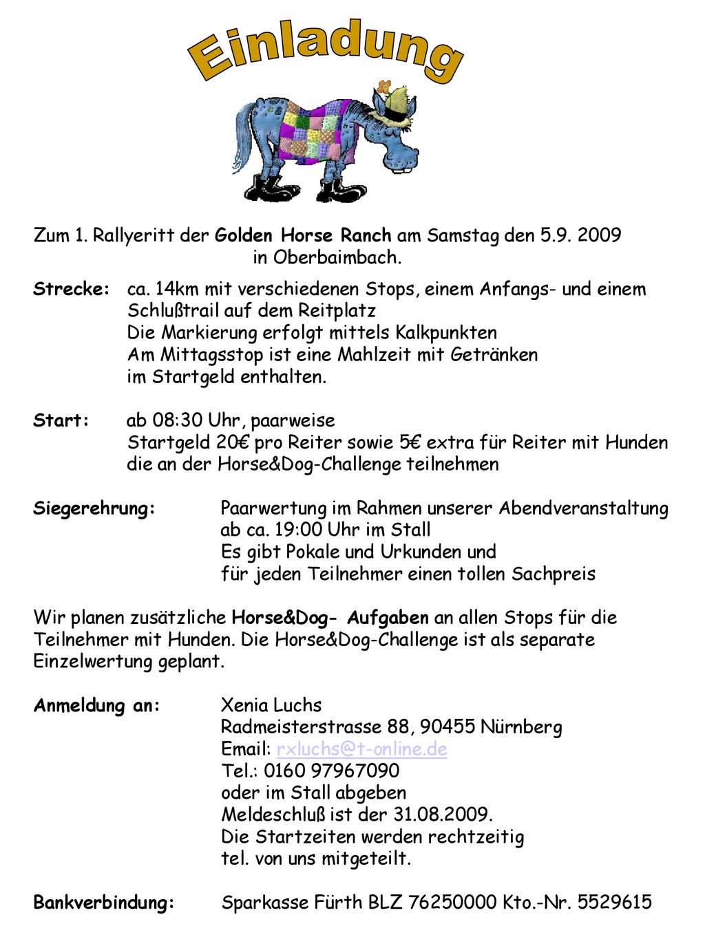 Zum 1. Rallyeritt der Golden Horse Ranch am Samstag den