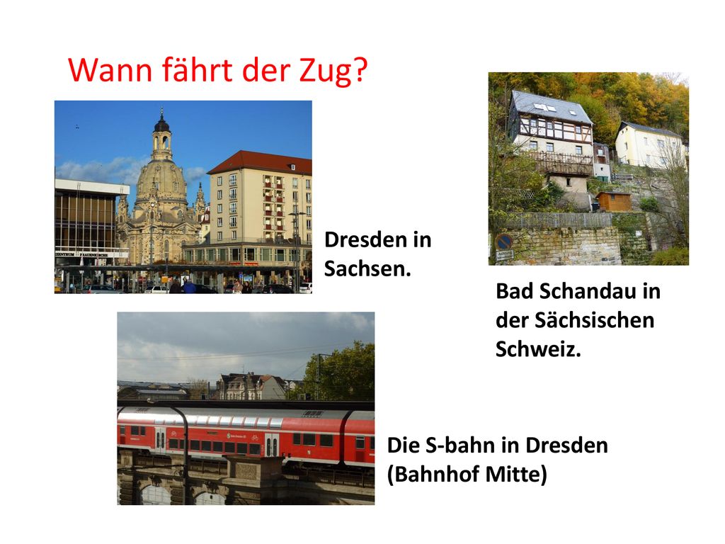 Wann fährt der Zug Dresden in Sachsen. Bad Schandau in