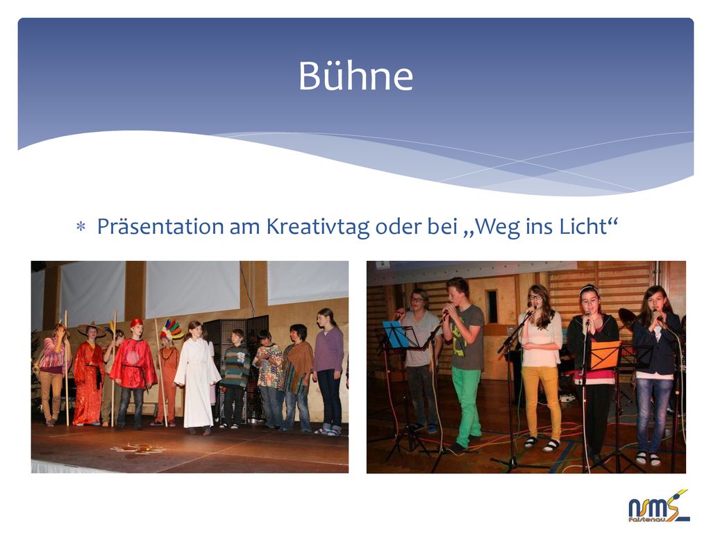 Bühne Präsentation am Kreativtag oder bei „Weg ins Licht