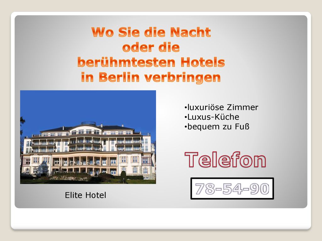 Wo Sie die Nacht oder die berühmtesten Hotels in Berlin verbringen