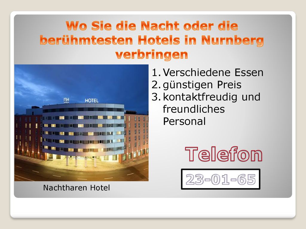 Wo Sie die Nacht oder die berühmtesten Hotels in Nurnberg verbringen