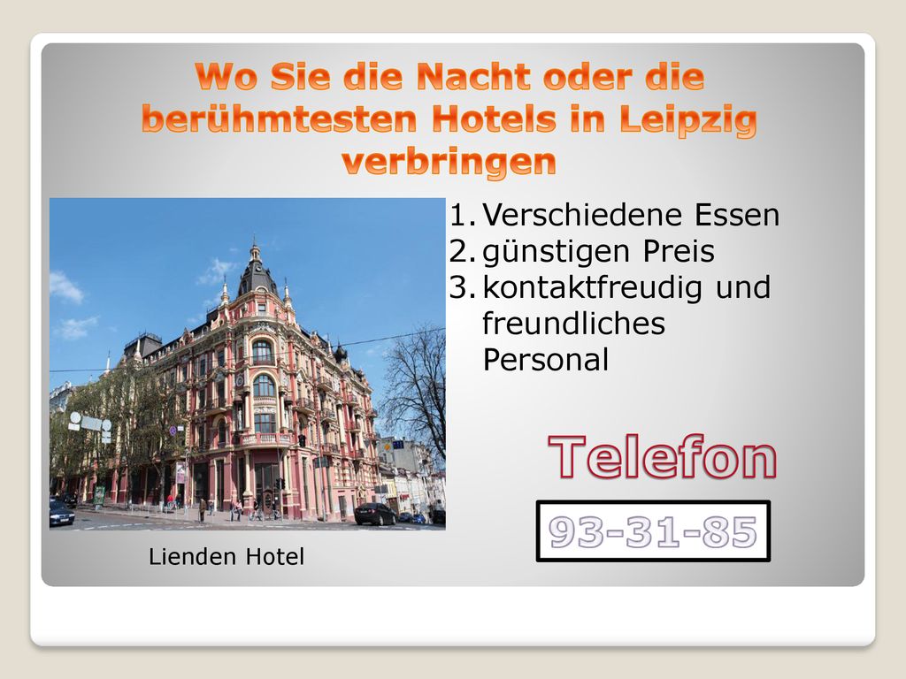 Wo Sie die Nacht oder die berühmtesten Hotels in Leipzig verbringen