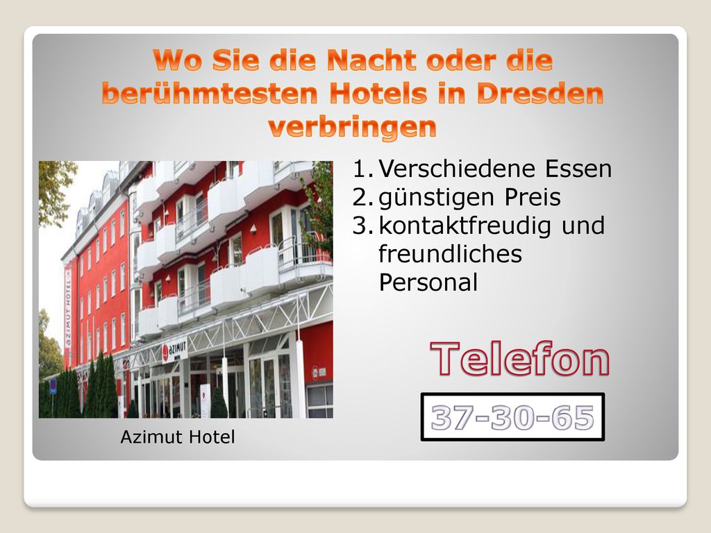Wo Sie die Nacht oder die berühmtesten Hotels in Dresden verbringen
