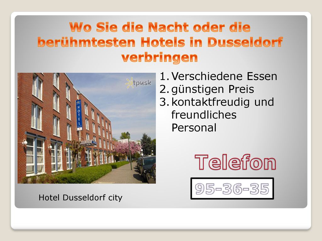 Wo Sie die Nacht oder die berühmtesten Hotels in Dusseldorf verbringen