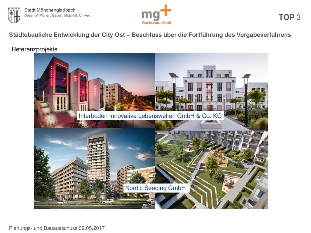 TOP 3 Städtebauliche Entwicklung der City Ost – Beschluss über die Fortführung des Vergabeverfahrens.