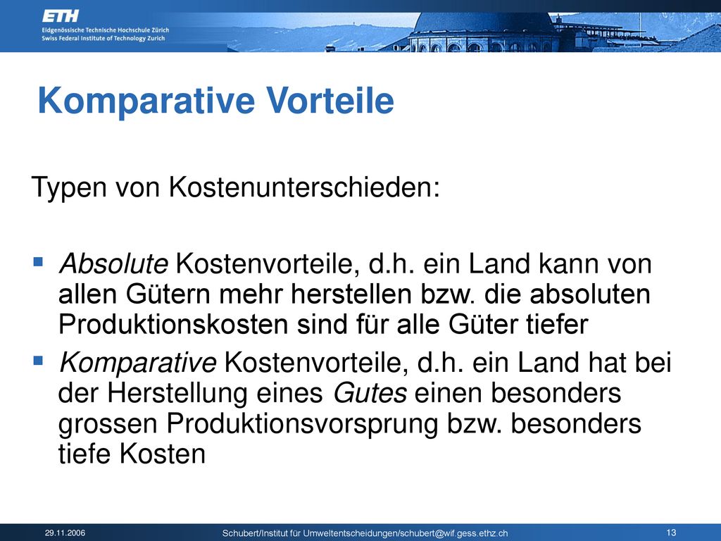 Komparative Vorteile Typen von Kostenunterschieden: