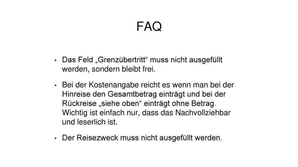 FAQ Das Feld „Grenzübertritt muss nicht ausgefüllt werden, sondern bleibt frei.