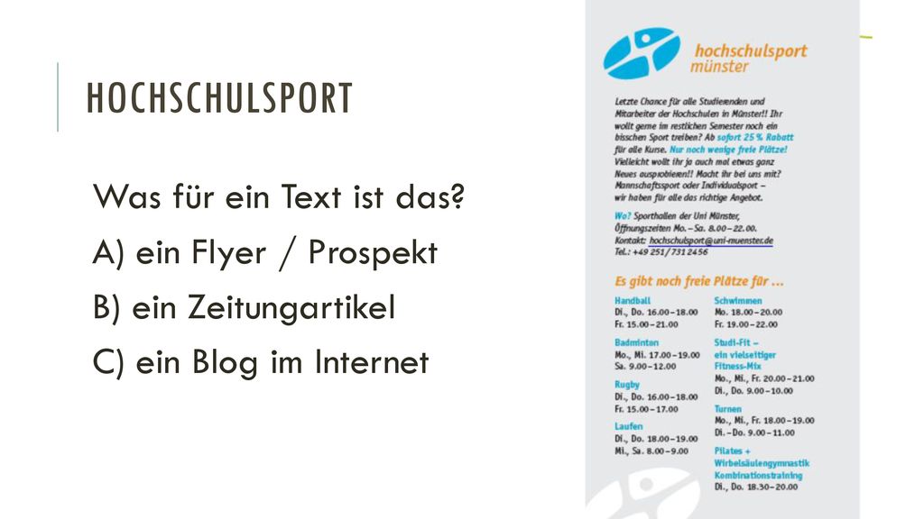 Hochschulsport Was für ein Text ist das A) ein Flyer / Prospekt