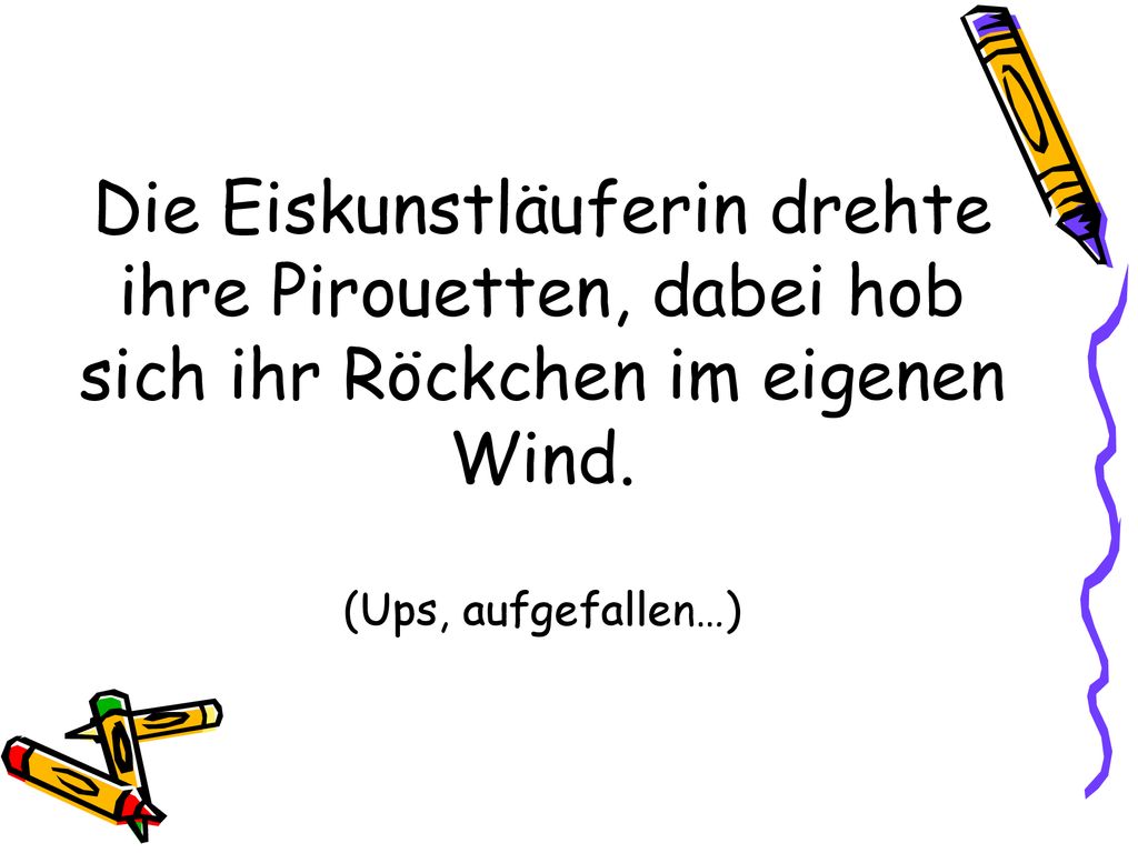 Die Eiskunstläuferin drehte ihre Pirouetten, dabei hob sich ihr Röckchen im eigenen Wind.