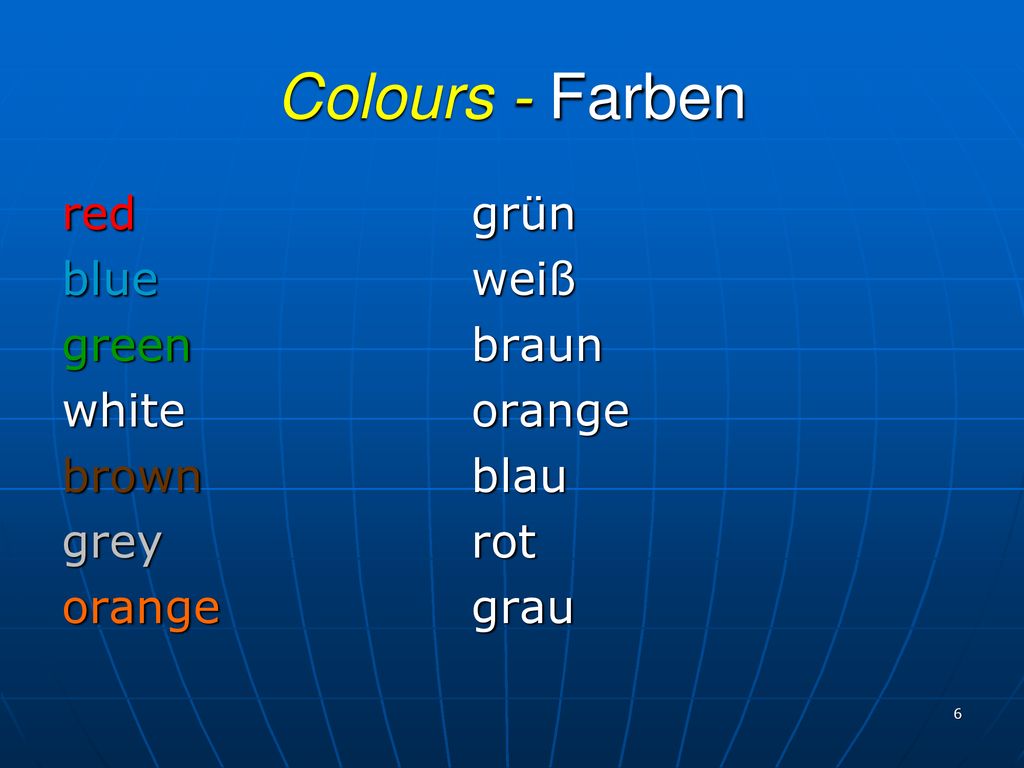 Colours - Farben red grün blue weiß green braun white orange