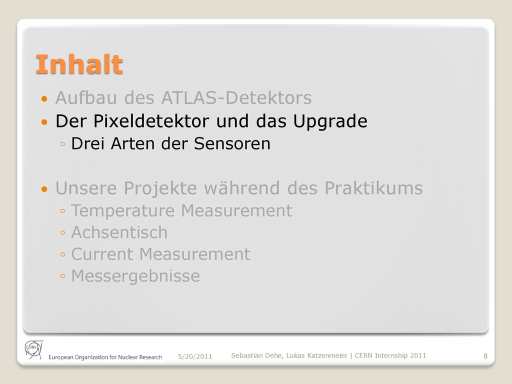 Inhalt Aufbau des ATLAS-Detektors Der Pixeldetektor und das Upgrade