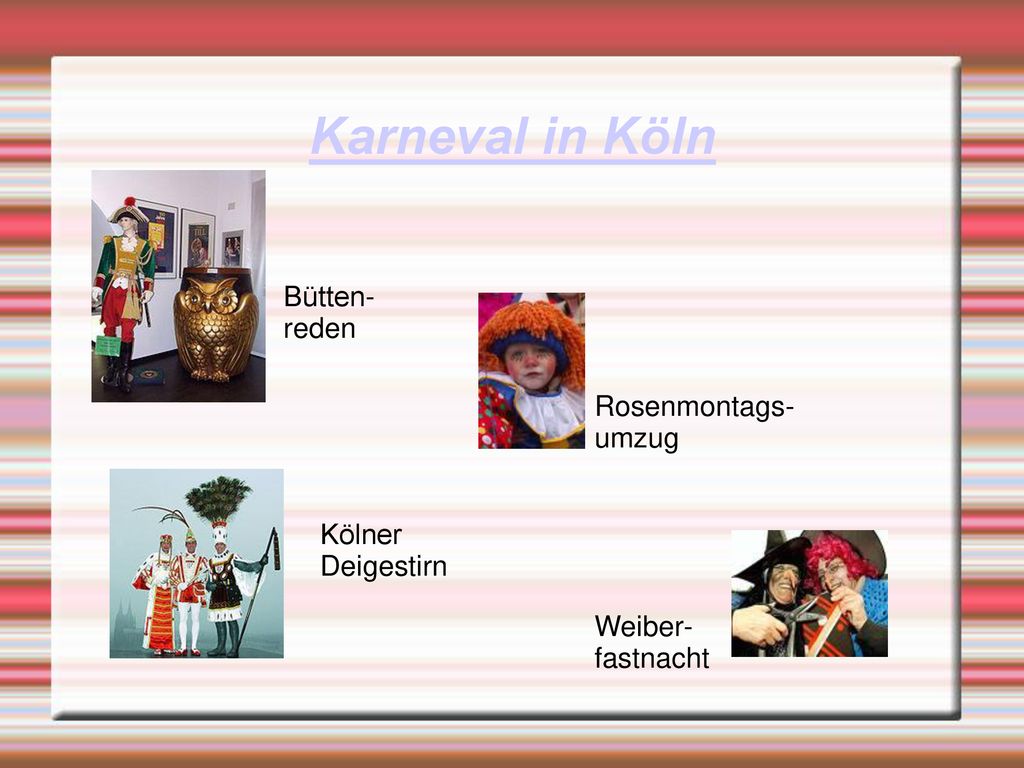 Karneval in Köln Bütten- reden Rosenmontags- umzug Kölner Deigestirn