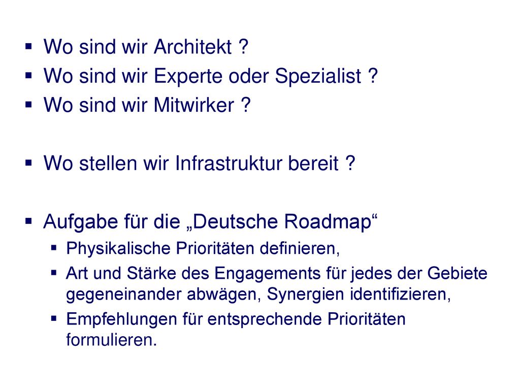 Wo sind wir Experte oder Spezialist Wo sind wir Mitwirker