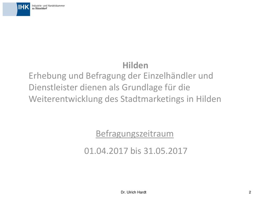 Hilden Erhebung und Befragung der Einzelhändler und Dienstleister dienen als Grundlage für die Weiterentwicklung des Stadtmarketings in Hilden.
