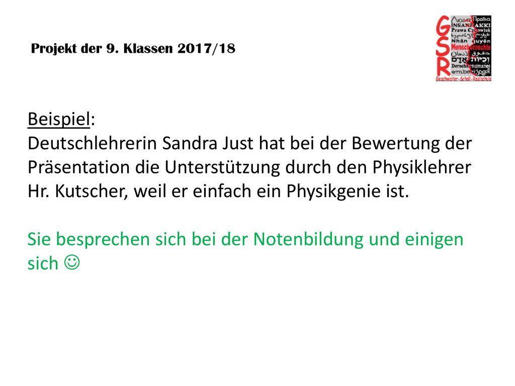 Sie besprechen sich bei der Notenbildung und einigen sich 
