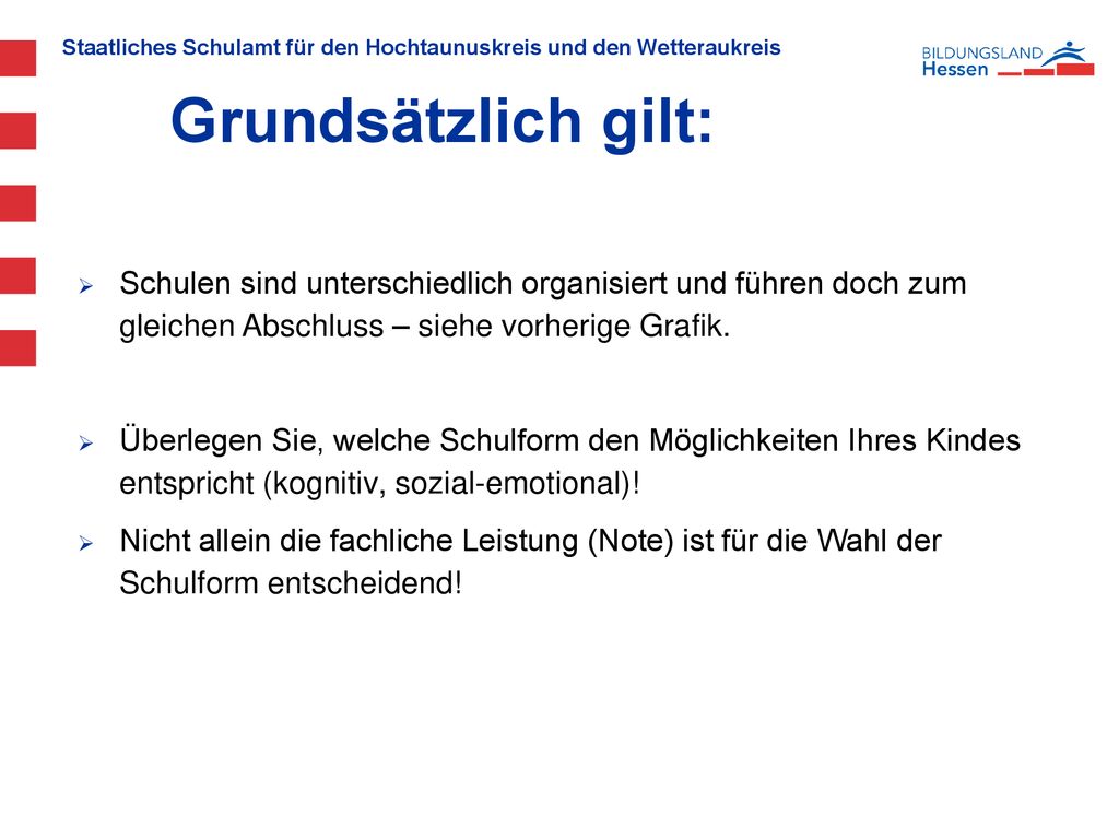 Grundsätzlich gilt: Schulen sind unterschiedlich organisiert und führen doch zum gleichen Abschluss – siehe vorherige Grafik.