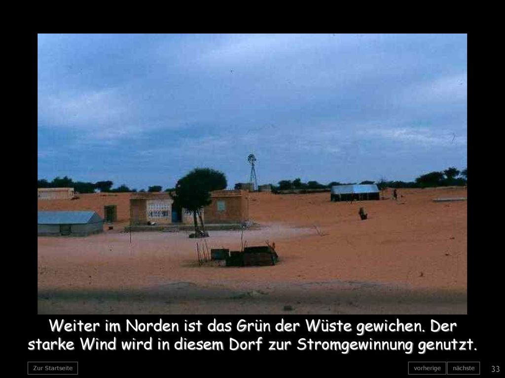 Weiter im Norden ist das Grün der Wüste gewichen. Der