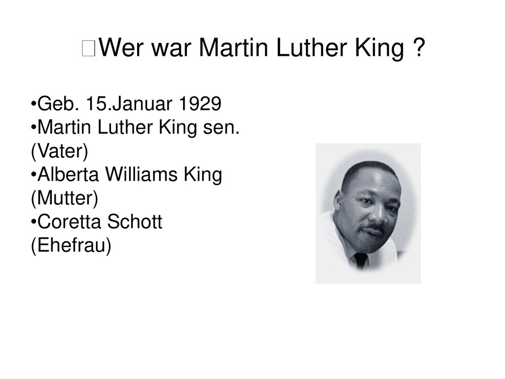 Wer war Martin Luther King