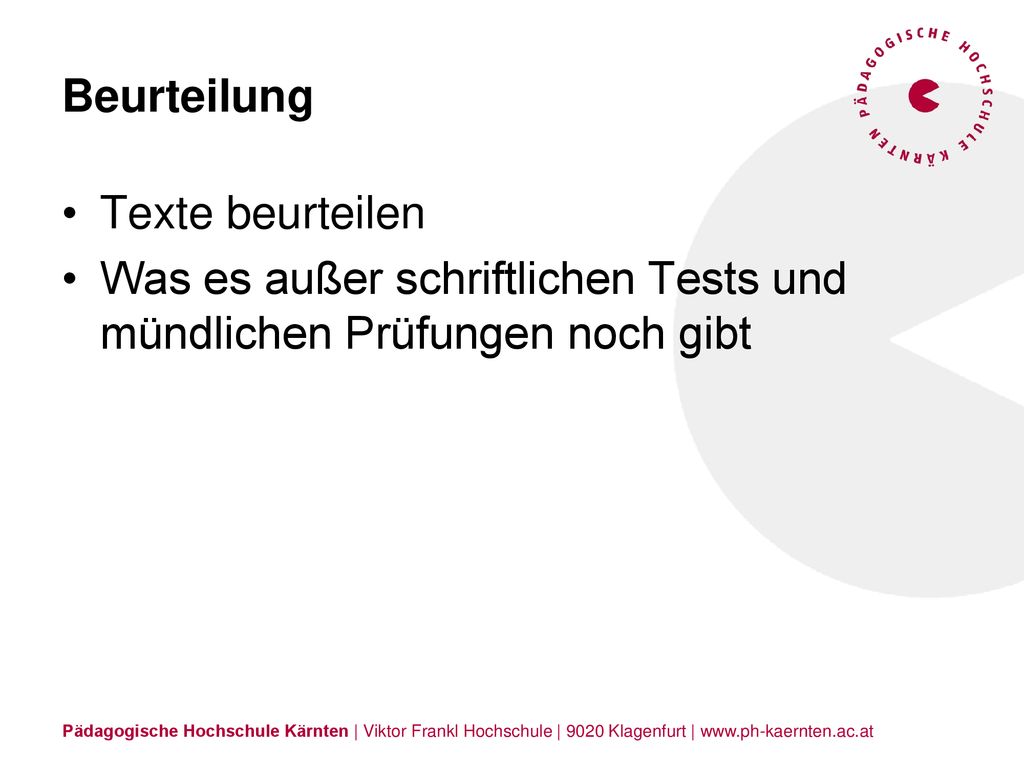 Beurteilung Texte beurteilen Was es außer schriftlichen Tests und mündlichen Prüfungen noch gibt