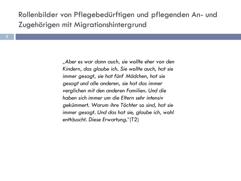 Rollenbilder von Pflegebedürftigen und pflegenden An- und Zugehörigen mit Migrationshintergrund