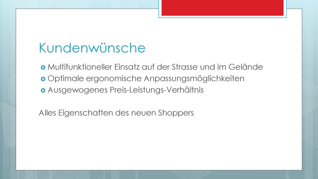Kundenwünsche Multifunktioneller Einsatz auf der Strasse und im Gelände. Optimale ergonomische Anpassungsmöglichkeiten.