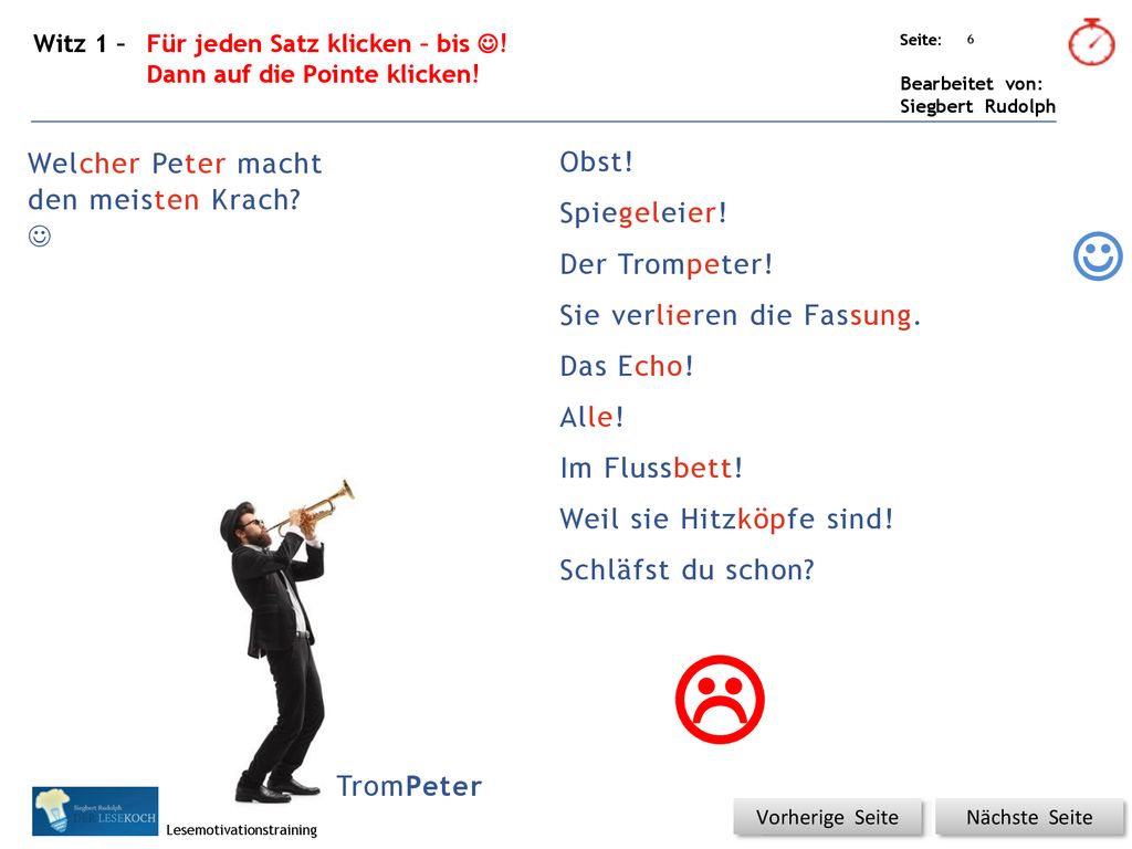   Obst! Welcher Peter macht Spiegeleier! den meisten Krach 