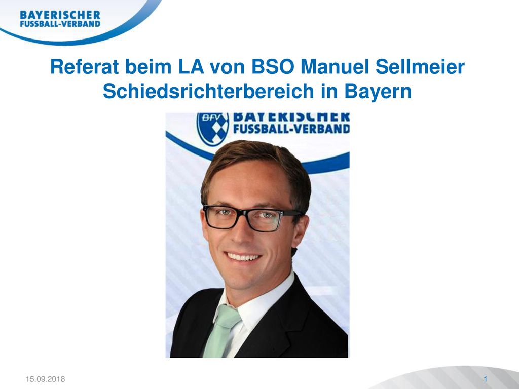 Referat beim LA von BSO Manuel Sellmeier Schiedsrichterbereich in Bayern