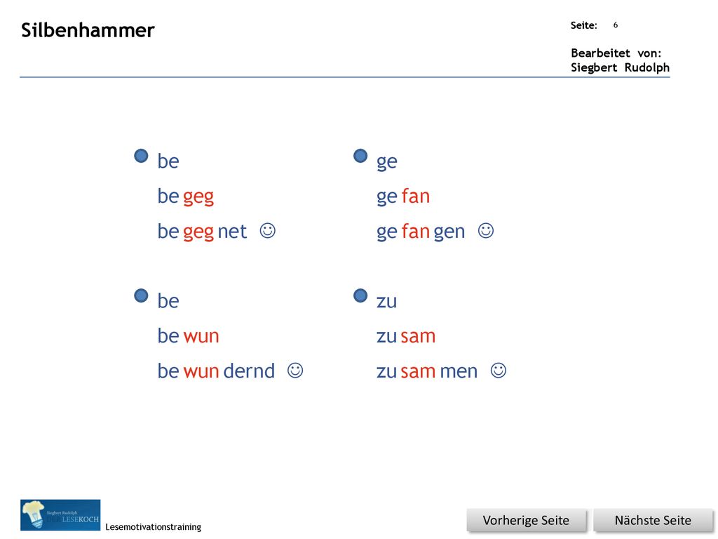 Silbenhammer be ge be geg ge fan be geg net J ge fan gen J be zu be