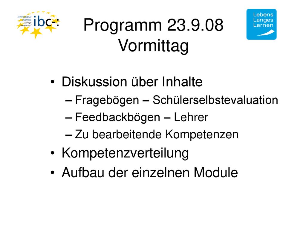 Programm Vormittag Diskussion über Inhalte Kompetenzverteilung