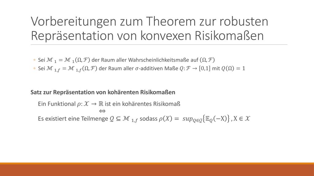 Vorbereitungen zum Theorem zur robusten Repräsentation von konvexen Risikomaßen