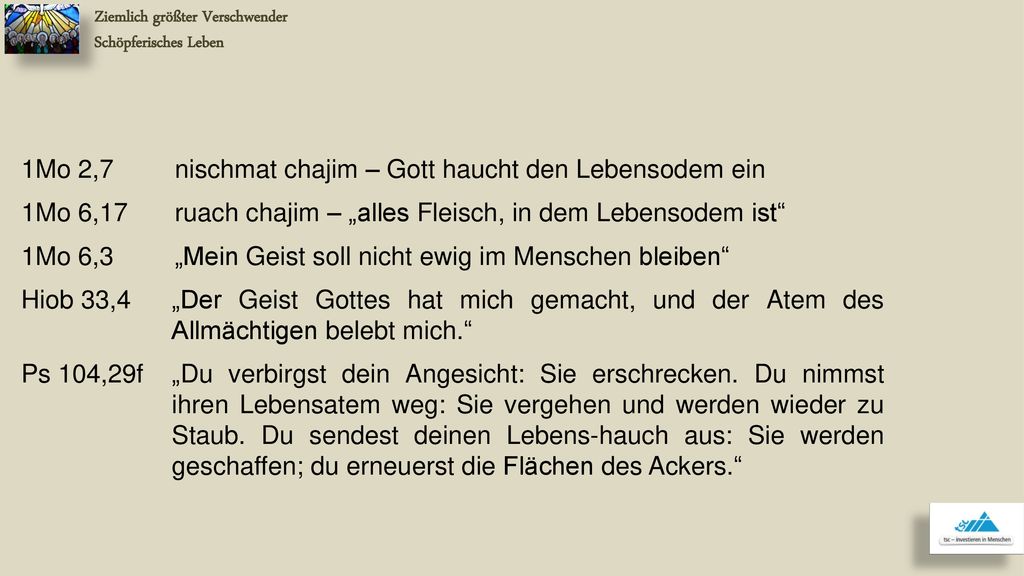 1Mo 2,7 nischmat chajim – Gott haucht den Lebensodem ein