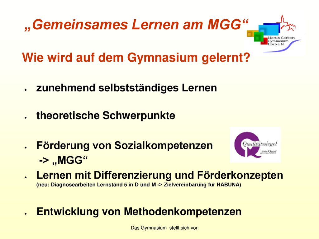„Gemeinsames Lernen am MGG Wie wird auf dem Gymnasium gelernt