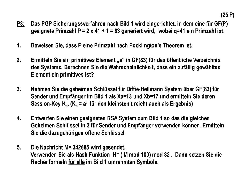 Beweisen Sie, dass P eine Primzahl nach Pocklington’s Theorem ist.