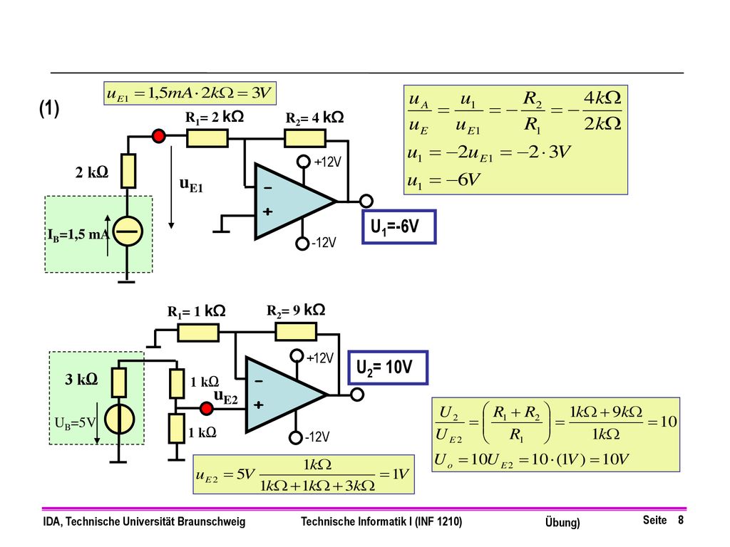 (1) uE1 U1=-6V U2= 10V uE2 2 kΩ 3 kΩ R1= 2 kΩ R2= 4 kΩ +12V