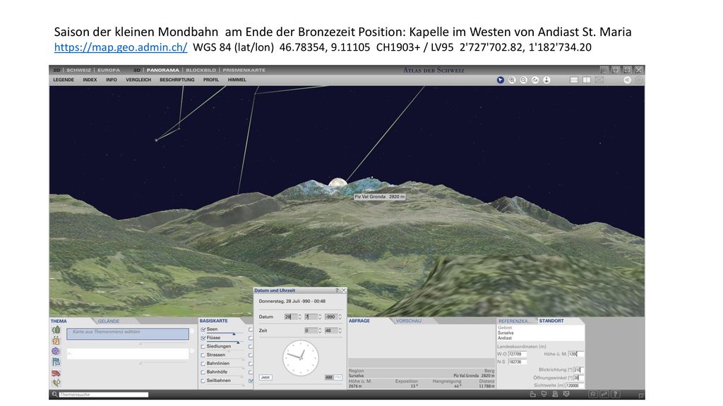 Saison der kleinen Mondbahn am Ende der Bronzezeit Position: Kapelle im Westen von Andiast St. Maria