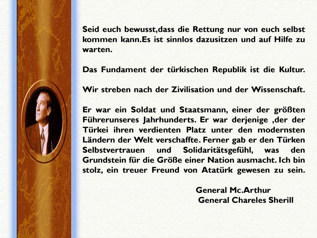 Seid euch bewusst,dass die Rettung nur von euch selbst kommen kann