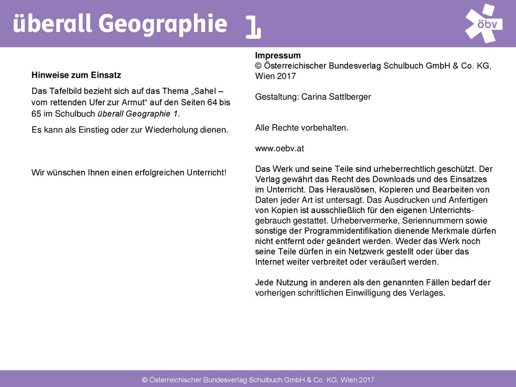 Impressum. © Österreichischer Bundesverlag Schulbuch GmbH & Co. KG, Wien Gestaltung: Carina Sattlberger.