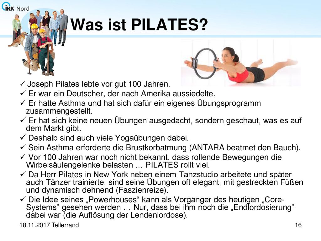 Was ist PILATES Er war ein Deutscher, der nach Amerika aussiedelte.