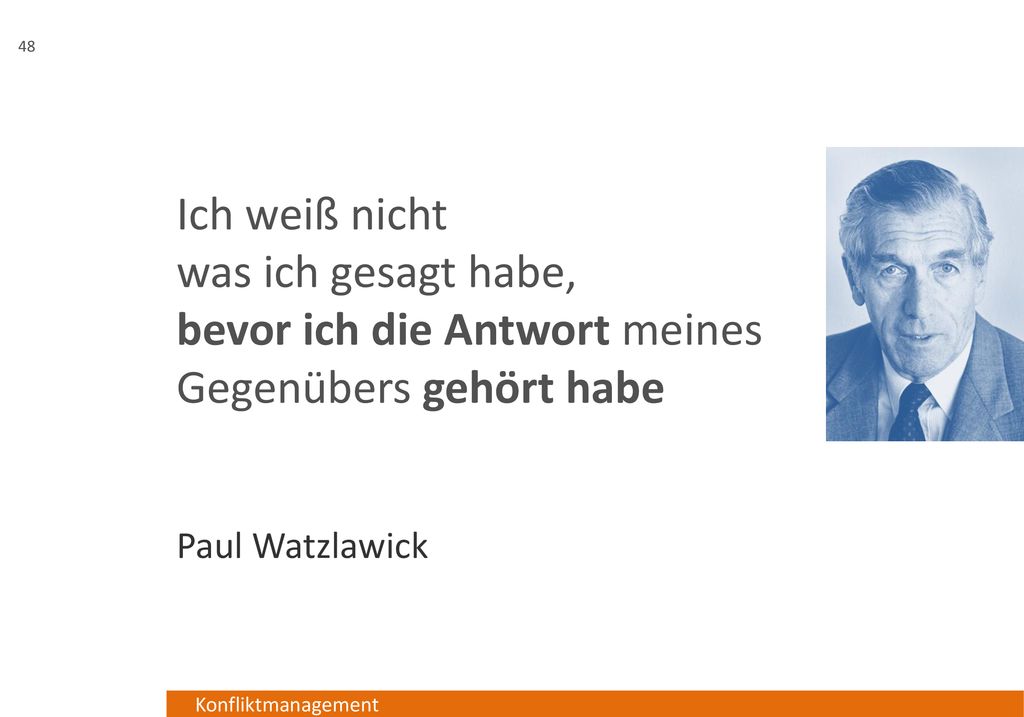 Ich weiß nicht was ich gesagt habe, bevor ich die Antwort meines Gegenübers gehört habe