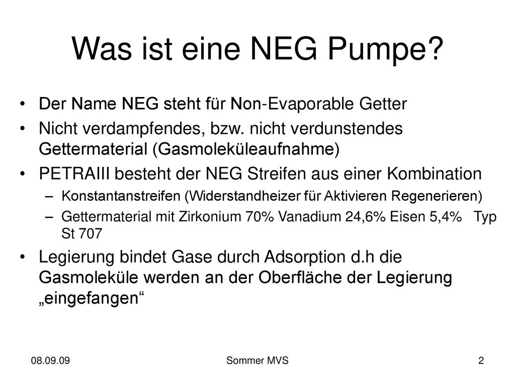 Was ist eine NEG Pumpe Der Name NEG steht für Non-Evaporable Getter