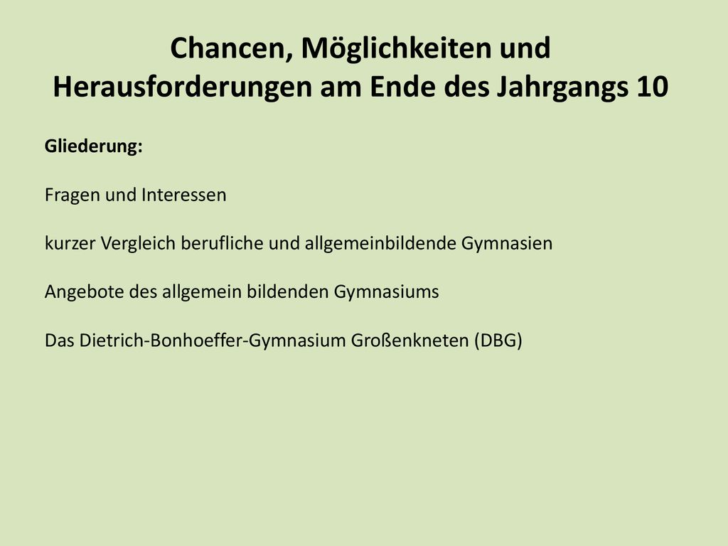 Chancen, Möglichkeiten und Herausforderungen am Ende des Jahrgangs 10