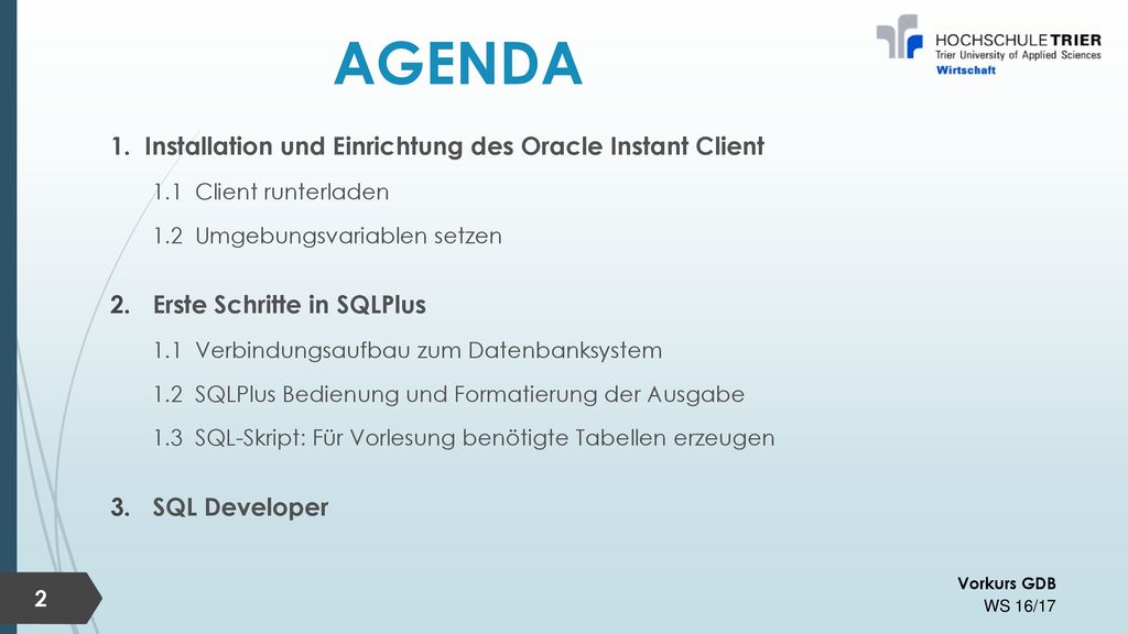 AGENDA 1. Installation und Einrichtung des Oracle Instant Client